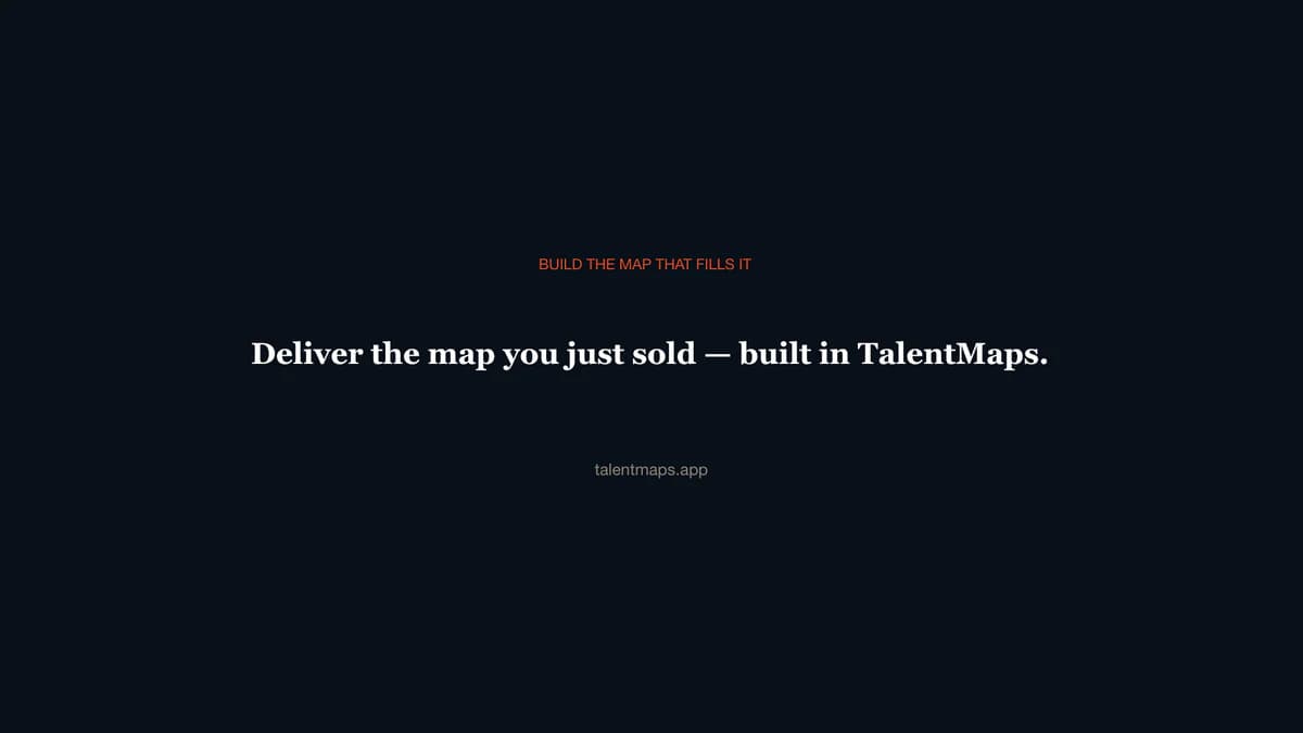 Dark closing slide inviting recruiters to deliver the map they sold using TalentMaps.