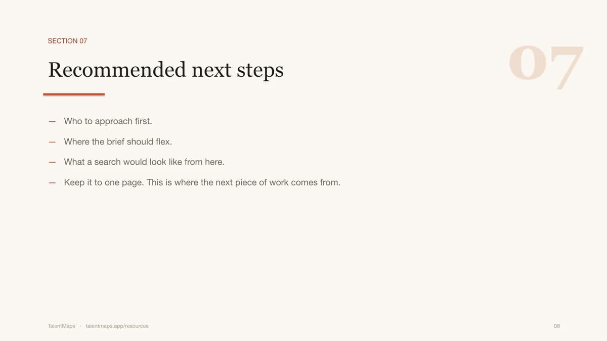 Recommended next steps slide covering who to approach, where the brief should flex, and what to keep on one page.